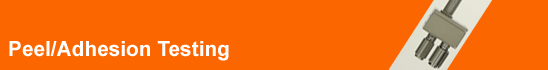 Peel/Adhesion Testing