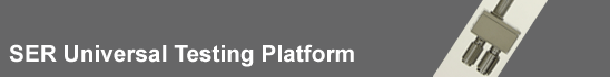 SER Universal Testing Platform