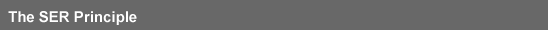 The SER Principle